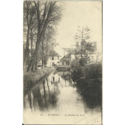 CPA - ETAMPES, Le MPoulin du Port, Années 1900