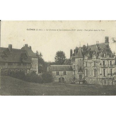 CPA - CLERES, Le Chateau et les Communs, vers 1910.