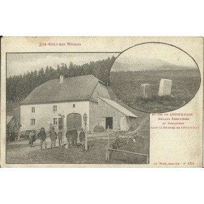 CPA: COL DE LOUSCHPACH, DOUANIERS AVANT GUERRE, vers 1910