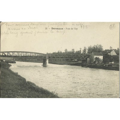 CPA: DORMANS, Pont de Try, vers 1910