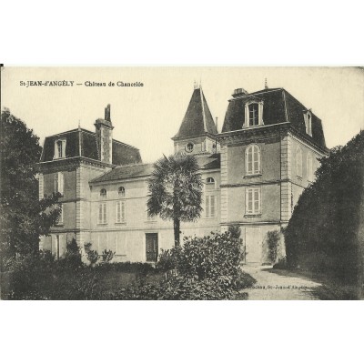 CPA: ST-JEAN D'ANGELY, Chateau de Chancelée, vers 1920
