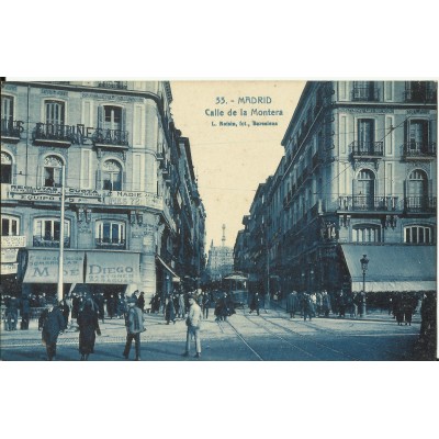 CPA: ESPANA, MADRID, Calle de la Montera, anos 1910