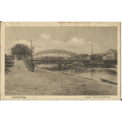 CPA: ALLEMAGNE, SAARBRUCKEN, Kaiser Friedrich-Brucke, jahre 1920