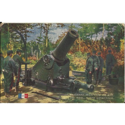 CPA: GUERRE 1914-1918, MORTIER de 270, années 1910