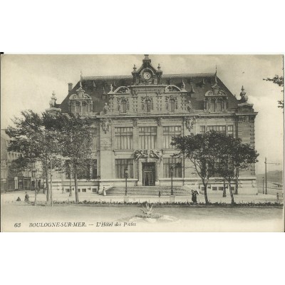 CPA: BOULOGNE-SUR-MER, L'Hotel des Postes, vers 1910