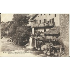 CPA: ALLEVARD-les-BAINS, Le Bréda, Vieux Moulin, années 1910