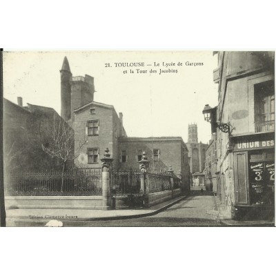 CPA: TOULOUSE, Lycée de Garçons et Tour des Jacobins, vers 1910