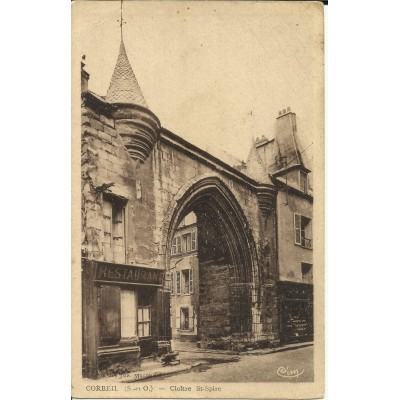 CPA: CORBEIL, Cloitre St-Spire, vers 1910