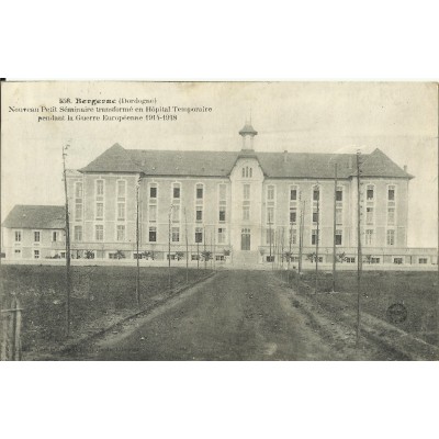 CPA: BERGERAC, Nouveau Petit Séminaire (Hopital 1914-18), 1919