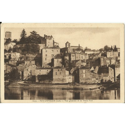 CPA: PUY-L'EVEQUE, Vue Générale et Vieux Port, vers 1920