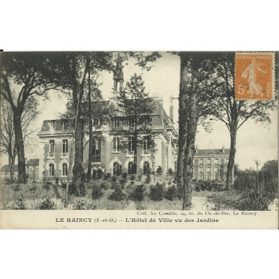 CPA: LE RAINCY, l'Hotel de Ville vu des Jardins, vers 1910