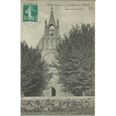CPA - USSEL, La Chapelle des Pénitents- Années 1900