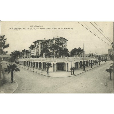 CPA - HENDAYE-PLAGE, Hotel Eskualduna et les Galeries, Années 1910