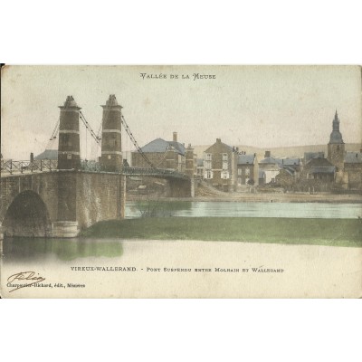 CPA - VIREUX-WALLERAND, Pont Suspendu entre MOHLHAIN et WALLERAND, Années 1900