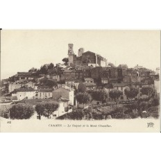 CPA - CANNES, Le Suquet et le Mont Chevalier - Années 1910
