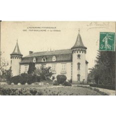 CPA - PUY-GUILLAUME, Le Chateau, Années 1900