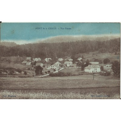 CPA - PONT de la CHAUX, Vue Générale, Années 1910