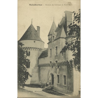 CPA: MALESHERBES, Donjon du Chateau de Rouville, Années 1900.