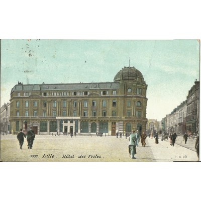 CPA: LILLE, Hotel des Postes. Années 1910