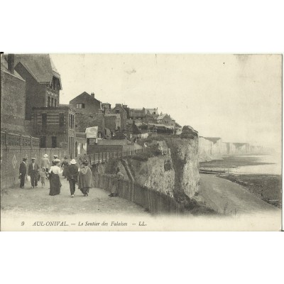 CPA: AUL-ONIVAL, Le Sentier des Falaises, Années 1910