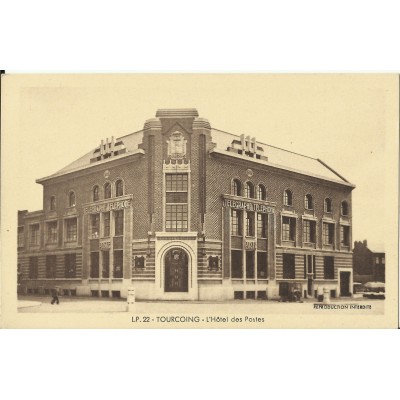 CPA: TOURCOING, l'Hotel des Postes, Années 1930