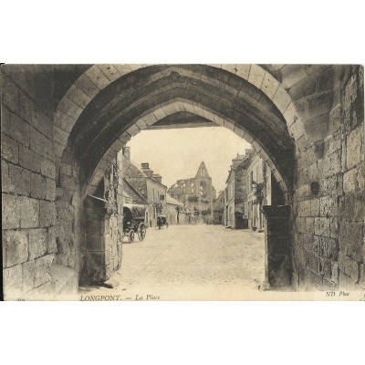 CPA: LONGPONT, La Place, Années 1900