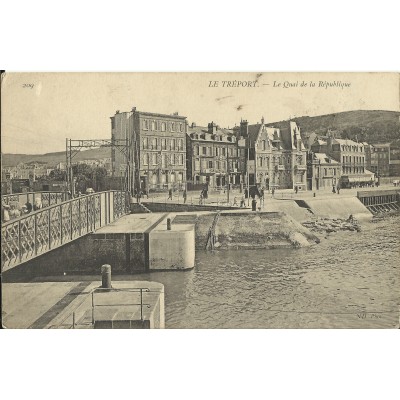 CPA: LE TREPORT, Le Quai de la République, vers 1900.