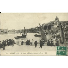 CPA: LE TREPORT, Le Bateau de Dieppe entrant dans le Port, Années 1900