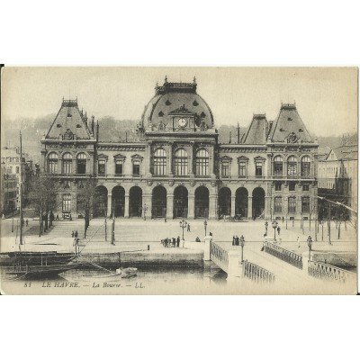 CPA: LE HAVRE, La Bourse, vers 1910