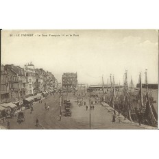 CPA: LE TREPORT, Quai François I et Port, vers 1900.