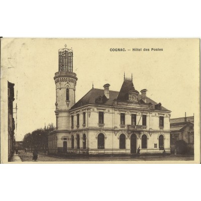 CPA: COGNAC, Hotel des Postes, vers 1910.