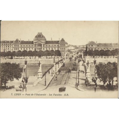 CPA: LYON, Pont de l'Université, les Facultés, vers 1910.
