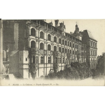 CPA: BLOIS, Le Chateau, Façade François Ier, vers 1910