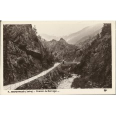 CPA: ROCHETAILLEE, Chemin du Barrage, années 1920