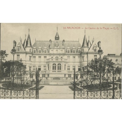CPA: ARCACHON, Le Casino de la Place, vers 1900
