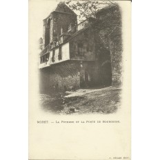 CPA: MORET-SUR-LOING, La Poterne et Porte de Bourgogne, vers 1900