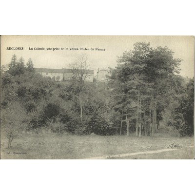 CPA - RECLOSES - La Colonie (Vallée du Jeu de Paume) - Années 1910