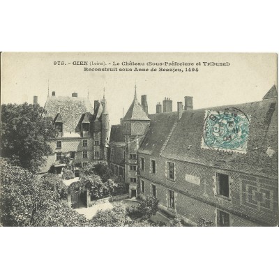 CPA: GIEN - Le Chateau - Années 1900