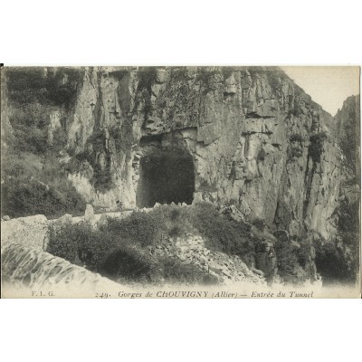 CPA: Gorges de CHOUVIGNY, Entrée du Tunnel, vers 1910