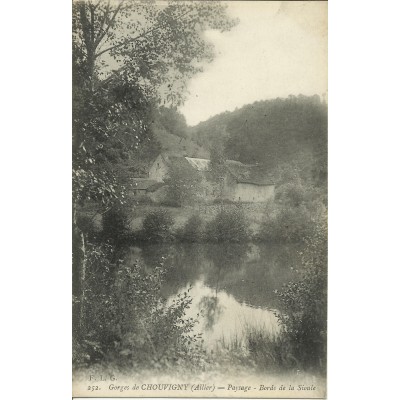CPA: Gorges de CHOUVIGNY, Paysage au bord de la Sioule, vers 1910