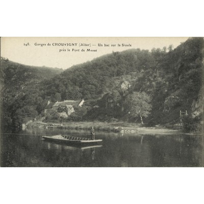 CPA: Gorges de CHOUVIGNY, Un bac sur la Sioule, vers 1910