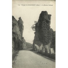 CPA: Gorges de CHOUVIGNY, Le Rocher Armand, vers 1910