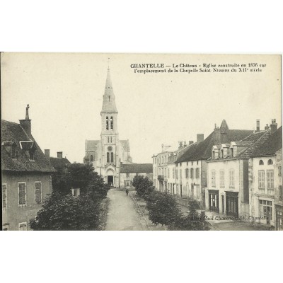 CPA: CHANTELLE-LE-CHATEAU, L'Eglise, vers 1910