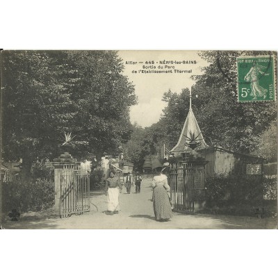 CPA: NERIS-les-BAINS, Sortie du Parc de l'Etablissement Thermal, vers 1900