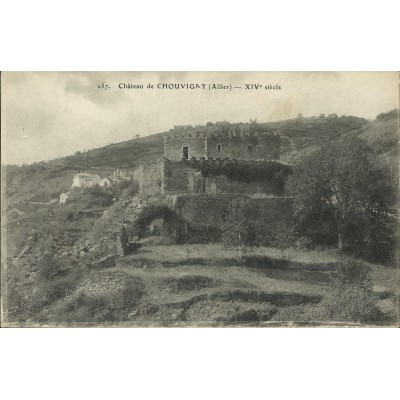 CPA: Chateau de CHOUVIGNY, vers 1910