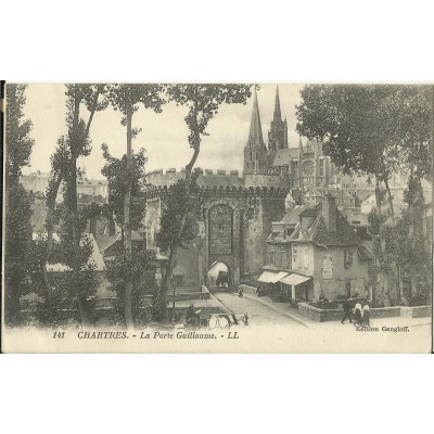 CPA: CHARTRES, La Porte Guillaume, vers 1910