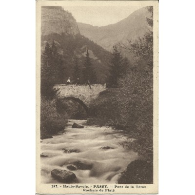 CPA: PASSY, Le Pont de la Tétaz. Années 1910.