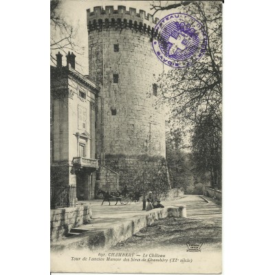 CPA: CHAMBERY, Tour de l'Ancien Manoir des Sires de Chambery. Années 1920