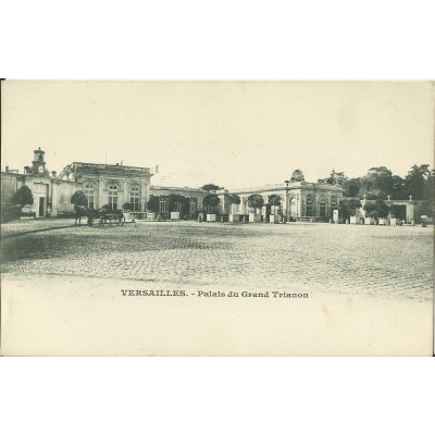 CPA - VERSAILLES, Palais du Grand Trianon - vers 1900.