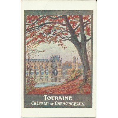 CPA: TOURAINE, Chateau de CHENONCEAUX (AFFICHE TOURISTIQUE), Années 1920